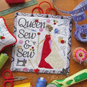 Queen Sew & Sew machine embroidery design from A Bit of Stitch - quilting queen and sewing notions