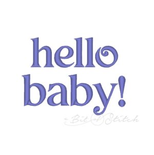 Hello baby! lettering machine embroidery design